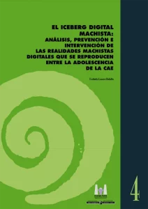 El iceberg digital machista analisis prevencion e itervencion